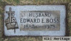 Edward E. Boss