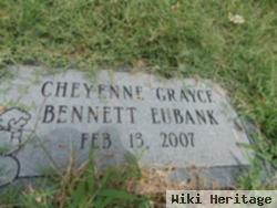 Cheyenne Grayce Bennett Eubank