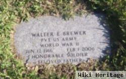 Walter E Brewer