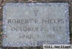 Robert F. Phelps