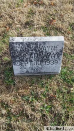 Paul Wayne Broadaway