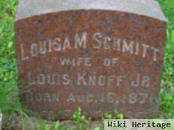 Louisa M Schmitt Knoff