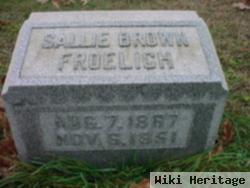 Sallie Melzena Brown Froelich