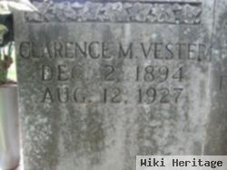 Clarence M. Vester