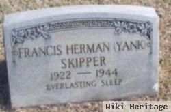 Francis Herman "yank" Skipper