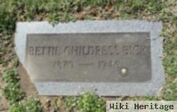 Bettie James Childress Bick