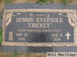 Dennis Duane "cricket" Eversole