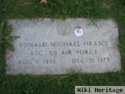 Donald Michael Hrascs