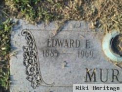 Edward E Murrill