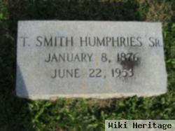 T. Smith Humphries, Sr.