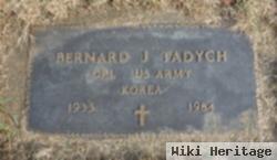 Bernard J. Tadych