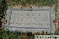 Lyle M. Fisher