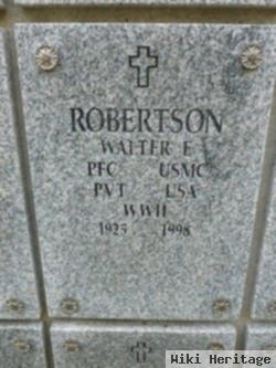 Walter E Robertson