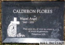 Miguel Angel Calderon Flores