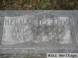 Herman D Fields