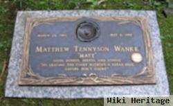 Matthew Tennyson "matt" Wanke