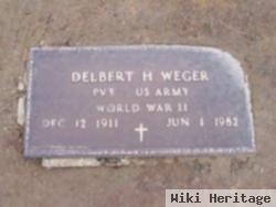 Delbert H Weger