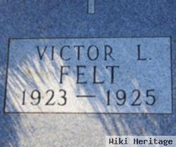 Victor L Felt