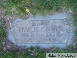 Charles E Bruce