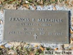 Francis B Marchese