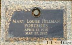 Mary Louise Hillman Porteous