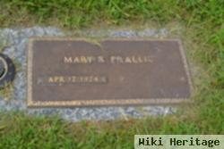 Mary R Frallic