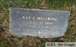 Sgt Raymond Ellsworth Mellring