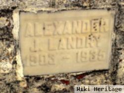 Alexander J Landry