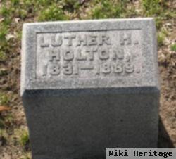 Luther H Holton