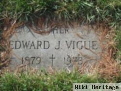 Edward J Vigue