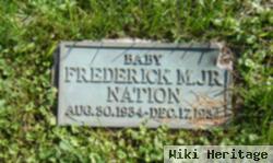 Frederick M Nation, Jr