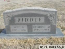 Raymond M Riddle