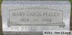 Mary C Pelley