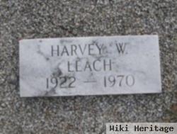 Harvey W Leach