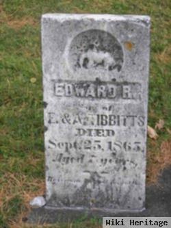 Edward R. Tibbits