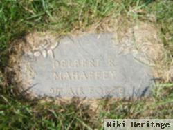 Delbert R Mahaffey