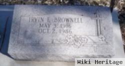 Irvin E. Brownell