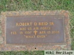 Robert D Reid, Sr