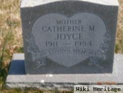 Catherine M Joyce