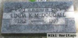 Linda K. Mcdougall