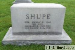 Harry R Shupe, Sr