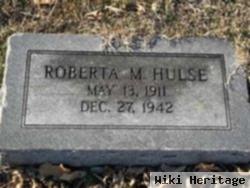 Roberta M Hulse