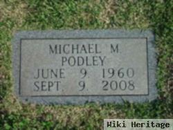 Michael M. Podley