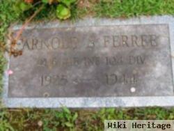 Arnold S Ferree