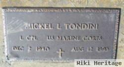 Mickel L. Tondini