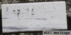 John R Juka