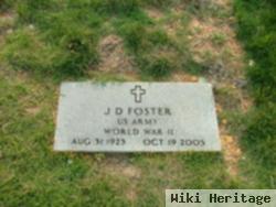 J D Foster