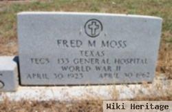 Fred M Moss