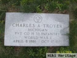 Charles A Troyer