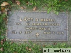 Leroy D Mixell